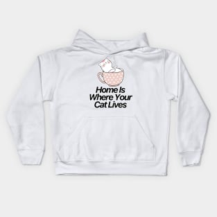 Home Is Where Your Cat Lives Kids Hoodie